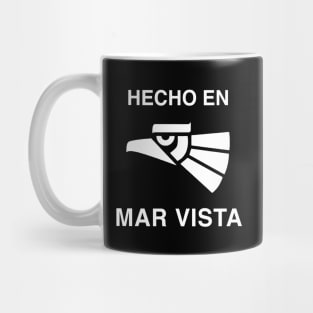 Hecho en Mar Vista Mug